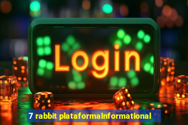 7 rabbit plataformaInformational